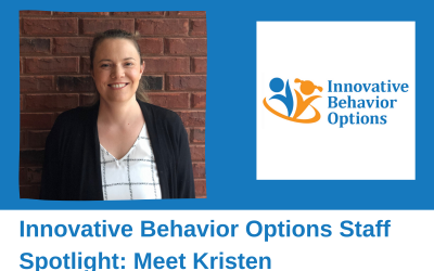 Innovative Behavior Options Staff Spotlight: Meet Kristen